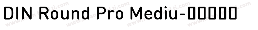 DIN Round Pro Mediu字体转换